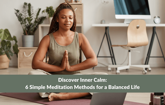 Marshall Connects article, Discover Inner Calm: 6 Simple Meditation Methods for a Balanced Life