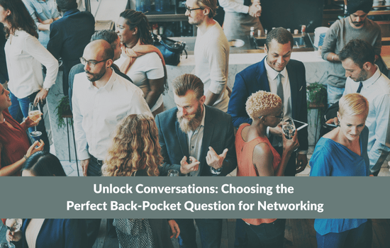 Marshall Connects article, "Unlock Conversations: Choosing the Perfect Back-Pocket Question for Networking"