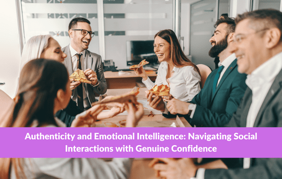 Marshall Connects blog, Authenticity and Emotional Intelligence: Navigating Social Interactions with Genuine Confidence