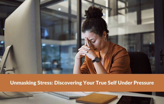 Marshall Connects article, Unmasking Stress: Discovering Your True Self Under Pressure