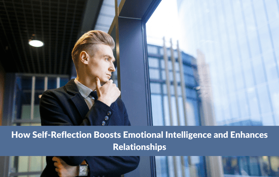 Marshall Connects article, "How Self-Reflection Boosts Emotional Intelligence and Enhances Relationships"