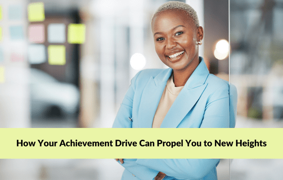 Marshall Connects article, How Your Achievement Drive Can Propel You to New Heights