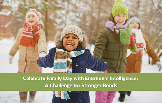 Marshall Connects blog, "Celebrate Family Day with Emotional Intelligence: A Challenge for Stronger Bonds"