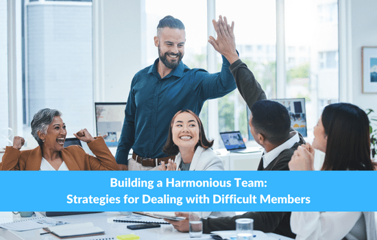 Marshall Connects article, Building a Harmonious Team: Strategies for Dealing with Difficult Members