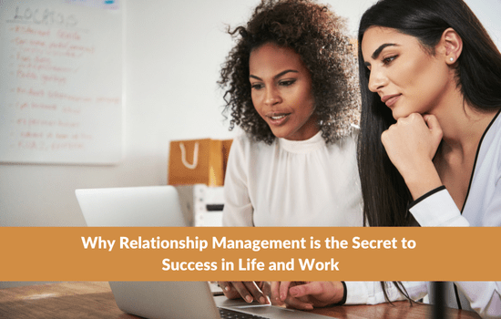 Marshall Connects article, "Why Relationship Management is the Secret to Success in Life and Work"